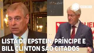 Lista de Epstein príncipe Andrew e Bill Clinton aparecem em lista com mais de 170 pessoas [upl. by Drescher]