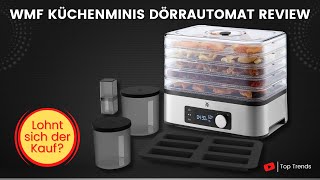 WMF Küchenminis Dörrautomat Review  Bester Dörrautomat unter 100 Euro [upl. by Warton193]