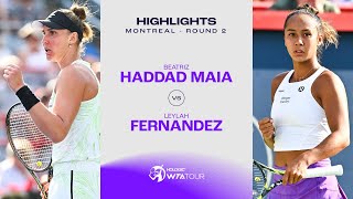 Beatriz Haddad Maia vs Leylah Fernandez  2023 Montreal Round 2  WTA Match Highlights [upl. by Sisco207]