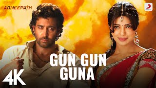 Agneepath  Gun Gun Guna  Priyanka Chopra  Hrithik  Sunidhi Chauhan  AjayAtul  4K Video [upl. by Lester]