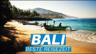 BESTE REISEZEIT FÜR BALI  Wissenswertes über Aktivitäten Wetter und Sehenswürdigkeiten auf Bali [upl. by Llenad921]