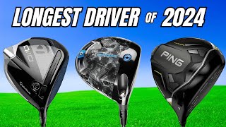 The LONGEST Golf Driver of 2024 Revealed [upl. by Samaj]