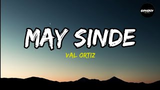 May Sinde  Val Ortiz Lyrics  Banana Boat Parody [upl. by Airotal]