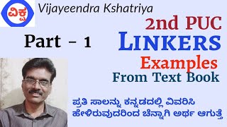 2nd PUC English Q 30 Linkers PART 1 9Examples  ಕನ್ನಡದಲ್ಲಿ ವಿವರಣೆ [upl. by Nairad]