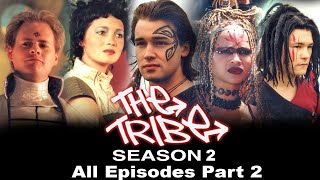 The Tribe  Season 2  All Episodes  Part 2  Episodes 27  52 [upl. by Norris]