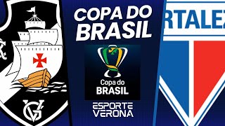 VASCO X FORTALEZA  copadobrasil  FASE 03 [upl. by Nyrrek]