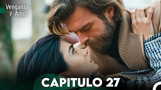 Venganza y Amor Capitulo 27  Doblado En Español [upl. by Nedak]