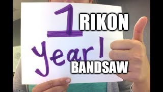 Rikon Bandsaw Year later [upl. by Henrik]