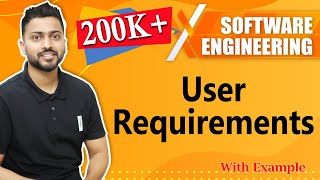 User Requirements with real life examples  User Requirement Specification  Software Engineering [upl. by Hart]