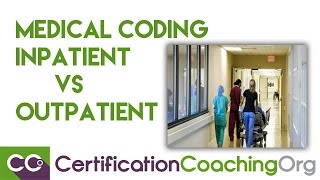 Medical Coding Inpatient vs Outpatient Coding [upl. by Trent36]