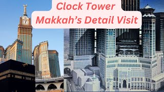 Clock Tower Makkah ka Visit [upl. by Bowlds335]