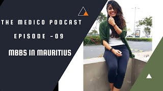 MBBS in Mauritius with Indian in SSR Medical College Mauritius  The Medico Podcast  Ep 09 [upl. by Disario343]