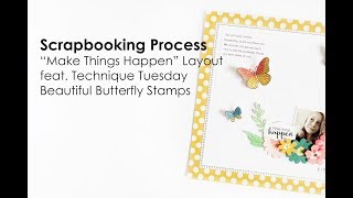 Scrapbooking Process  Technique Tuesday Guest Designer  quotMake Things Happenquot Layout [upl. by Atirabrab971]