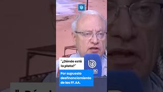 “¿Dónde está la plata” por supuesto desfinanciamiento de las FF AA [upl. by Nnyla]