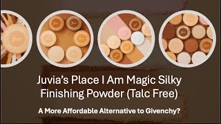 Juvia’s Place I Am Magic Silky Finishing Powder Talc Free  More Affordable Than Givenchy [upl. by Felipa94]