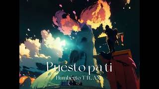 Puesto pa ti  Humberto T ft AXL mhamusic7455 Official Visualizer [upl. by Gula]