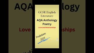 GCSE ENGLISH LITERATURE REVISION love and relationship anthology poetry PREDICTIONS 2024 fyp fy [upl. by Enaelem]