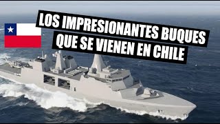 Proyecto Escotillon IV Nuevos BUQUES de GUERRA para la Armada de Chile [upl. by Suoivart628]