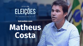 Eleições Itu 2024  Entrevista Candidato Matheus Costa [upl. by Aprilette153]