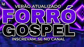 forró gospel 2023 atualizado [upl. by Demahom]