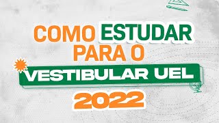 COMO ESTUDAR PARA O VESTIBULAR DA UEL 2022 [upl. by Schulein]