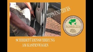 Schiebetürensicherung am Kastenwagen innen [upl. by Ahsiemak703]