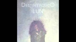 Destiny Potato  Indifferent 2014 [upl. by Summer]