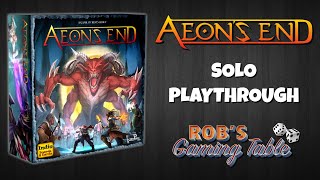 Aeons End 2nd Edition Solo Playthroughs [upl. by Oirad]