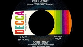 1973 Dobie Gray • Drift Away [upl. by Samled783]