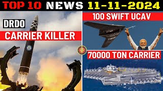 Indian Defence Updates  DRDO Carrier Killer Missile100 Swift UCAV Order70000 Ton Aircraft Carrier [upl. by Lenssen136]