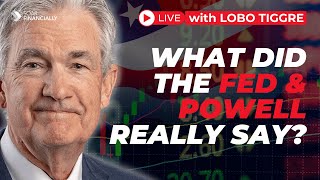 LIVE FED amp POWELL SPEAK DECODED with Lobo Tiggre QampA [upl. by Tolley]