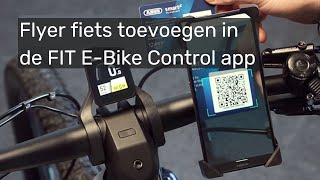 Flyer fiets toevoegen in de FIT EBike Control app [upl. by Norval]