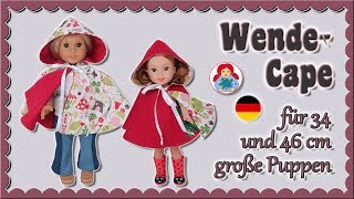 DIY  Wende Cape für 34 und 46 cm große Puppen • Sami Dolls Tutorials [upl. by Aitnohs]