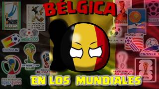 BÉLGICA en los MUNDIALES 19302022 COUNTRYBALL [upl. by Prestige]