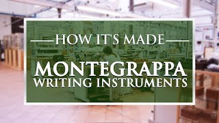 How It’s Made  Montegrappa Writing Instruments [upl. by Aret909]