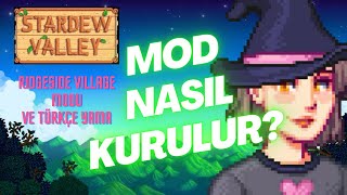 STARDEW VALLEY MOD NASIL KURULUR  Ridgeside Village Mod Kurma ve Türkçe Yama [upl. by Gelb578]