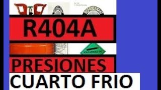 PRESIÓN DE R404A en cuarto frío PARA REFRIGERACIÓN comercial PARTES y funcionamiento del R404 [upl. by Hynda925]