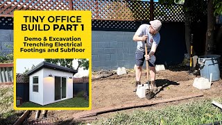 Part 1  Demo Excavation Electrical Trenching and Foundations  Building a Tiny Office [upl. by Mallin]