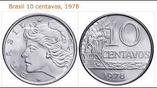 MOEDA DE 10 CENTAVOS DE 1978  FÁBRICA  Valores💲 Brazilian 10 Cents Coin from 1978  Values 🏭⚙️🚧 [upl. by Initirb954]