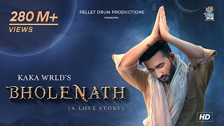 Kaka WRLD  Bholenath A Love Story  Official Video  Arvindr Khaira  Main Bhola Parvat Ka [upl. by Aubree]