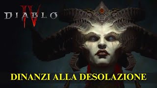 Diablo IV  Dinanzi alla desolazione  Gameplay [upl. by Walkling299]