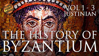 History of Byzantium  Vol 1  3  Emperor Justinian [upl. by Nace557]