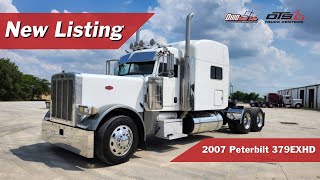 2007 Peterbilt 379EXHD Available Now [upl. by Jack841]