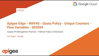 Apigee Edge  4MV4D  Quota Policy  Unique Counters  Flow Variables  S02E04 [upl. by Sigfried]