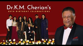 Dr K M Cherians 80th Birthday Celebration [upl. by Nebe888]