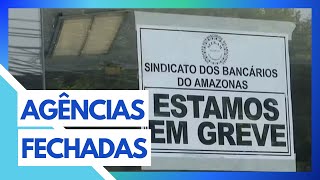 GREVE DOS BANCÁRIOS FECHA AGÊNCIAS DA CAIXA E BANCO DA AMAZÔNIA [upl. by Constantina200]