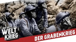 Schwere Zeiten im Schlamm I DER GRABENKRIEG [upl. by Fairman]