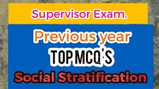 Social Stratification  Previous year MCQs for Social welfare quotSupervisor Examquot 2018 [upl. by Inigo149]