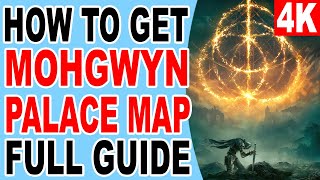 How to Get Mohgwyn Palace Map Location  Elden Ring [upl. by Pagas]