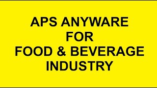 APS AnyWare For Foodamp Beverage Industry Advanced Production Capacity Planning amp Scheduling Software [upl. by Manson285]